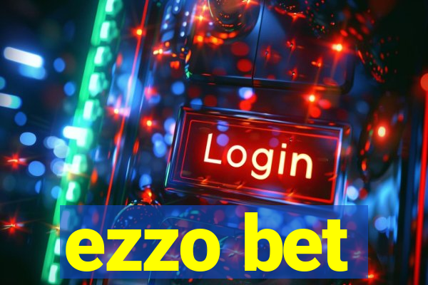 ezzo bet